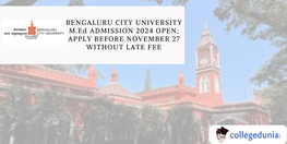 Bengaluru City University MEd Admission Open